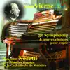 Massimo Nosetti - Vierne: 3e Symphonie & œuvres choisies pour orgue